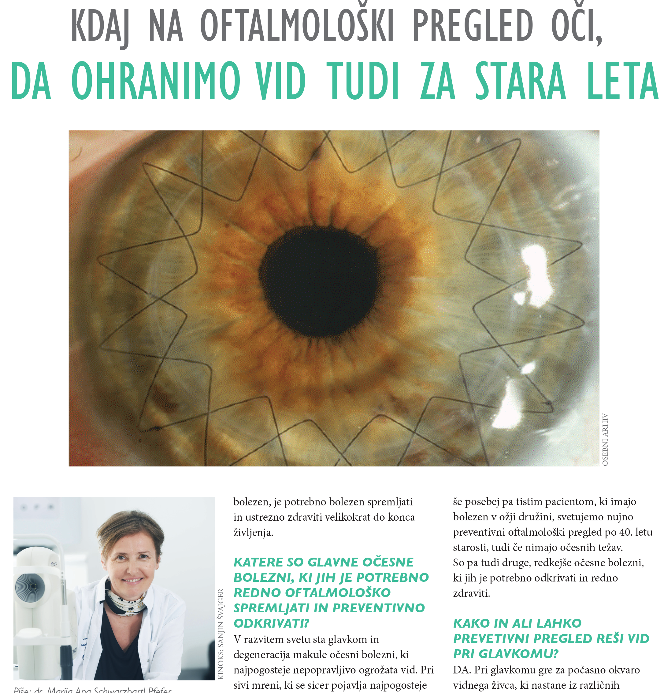 Moje zdravje - Kdaj na oftalmološki pregled oči, da ohranimo vid tudi za stara leta - december 2024